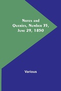 Cover: Notes and Queries, Number 35, June 29, 1850 - ALPHA EDITION