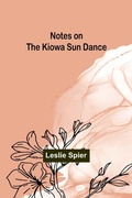 Cover: Notes on the Kiowa Sun Dance - ALPHA EDITION