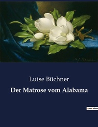 Enlarge image Cover: Der Matrose vom Alabama - Culturea