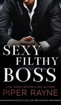 Cover: Sexy Filthy Boss (Hardcover) - Piper Rayne, Inc.