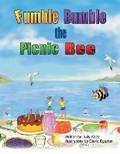 Cover: Fumble Bumble the Picnic Bee - Westwood Books Publishing