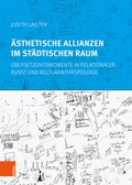 Cover: &Auml;sthetische Allianzen im st&auml;dtischen Raum - B&ouml;hlau