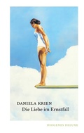 Cover: Die Liebe im Ernstfall - Diogenes