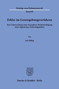 Abbildung von: Fehler im Gesetzgebungsverfahren. - Duncker & Humblot