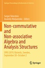 Cover: Non-commutative and Non-associative Algebra and Analysis Structures - Springer