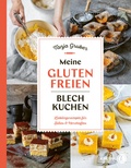 Cover: Meine glutenfreien Blechkuchen - Kneipp Verlag in Verlagsgruppe Styria GmbH & Co. KG