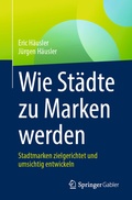 Cover: Wie St&auml;dte zu Marken werden - Springer Gabler