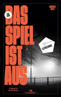 Abbildung von: Das Spiel ist aus - Die Werkstatt