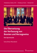 Cover: Die &Uuml;bersetzung der Verfassung von Bosnien und Herzegowina - Frank & Timme