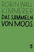 Bild: Das Sammeln von Moos - Matthes & Seitz Berlin