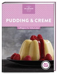 Abbildung von: Meine Lieblingsrezepte: Pudding & Creme - Dr. Oetker - ein Verlag der Edel Verlagsgruppe
