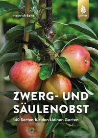 Abbildung von: Zwerg- und Säulenobst - Verlag Eugen Ulmer