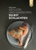 Cover: Gefl&uuml;gel und Kaninchen selbst schlachten - Verlag Eugen Ulmer