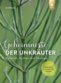 Cover: Geheimnisse der Unkr&auml;uter - Verlag Eugen Ulmer
