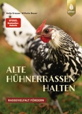 Cover: Alte H&uuml;hnerrassen halten - Verlag Eugen Ulmer