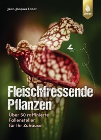 Abbildung von: Fleischfressende Pflanzen - Verlag Eugen Ulmer