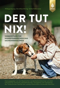 Abbildung von: Der tut nix! - Verlag Eugen Ulmer