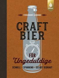 Abbildung von: Craft-Bier für Ungeduldige - Verlag Eugen Ulmer