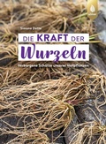 Cover: Die Kraft der Wurzeln - Verlag Eugen Ulmer
