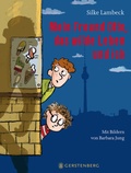 Cover: Mein Freund Otto, das wilde Leben und ich - Gerstenberg