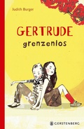 Cover: Gertrude grenzenlos - Gerstenberg