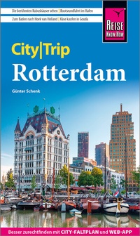 Abbildung von: Reise Know-How CityTrip Rotterdam - Reise Know-How Verlag Peter Rump GmbH