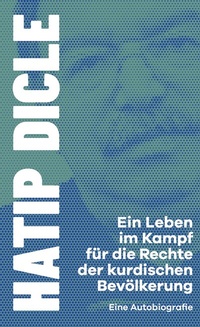Abbildung von: Ein Leben im Kampf für die Rechte der kurdischen Bevölkerung - Westend