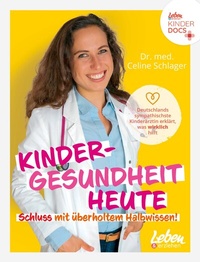 Abbildung von: Kindergesundheit heute - Schluss mit überholtem Halbwissen - Junior Medien