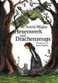 Cover: Hexenwerk und Drachenzeugs - Knabe Verlag Weimar