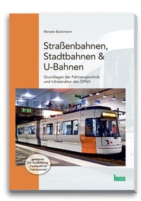 Abbildung von: Straßenbahnen, Stadtbahnen & U-Bahnen - Huss-Verlag