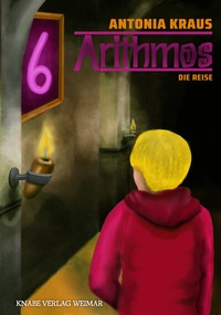 Enlarge image Cover: Arithmos - Die Reise - Knabe Verlag Weimar