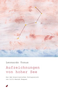 Abbildung von: Aufzeichnungen von hoher See - Hagebutte-Verlag