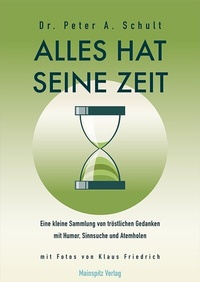 Abbildung von: Alles hat seine Zeit - Mainspitz Verlag