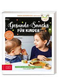 Abbildung von: Gesunde Snacks für Kinder - ZS Verlag