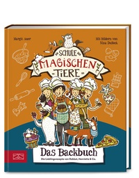 Abbildung von: Die Schule der magischen Tiere - Das Backbuch - ZS Verlag