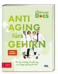 Cover: Die Ern&auml;hrungs-Docs - Anti-Aging f&uuml;rs Gehirn - ZS Verlag