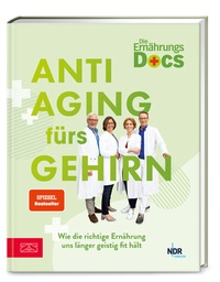 Abbildung von: Die Ernährungs-Docs - Anti-Aging fürs Gehirn - ZS Verlag