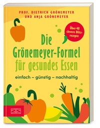 Abbildung von: Die Grönemeyer-Formel für gesundes Essen - ZS Verlag