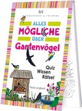 Cover: Alles M&ouml;gliche &uuml;ber Gartenv&ouml;gel - Rannenberg, Verena
