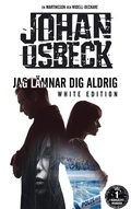 Cover: Jag l&auml;mnar dig aldrig - White Edition - BoD - Books on Demand - Schweden