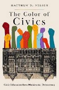 Abbildung von: The Color of Civics - Oxford University Press Inc