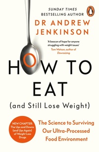 Abbildung von: How to Eat (And Still Lose Weight) - Penguin Life