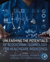 Abbildung von: Unleashing the Potentials of Blockchain Technology for Healthcare Industries - Academic Press