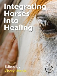 Abbildung von: Integrating Horses into Healing - Academic Press
