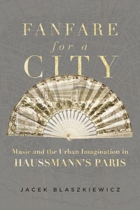 Abbildung von: Fanfare for a City - University of California Press