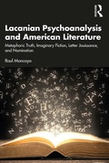 Cover: Lacanian Psychoanalysis and American Literature - Routledge