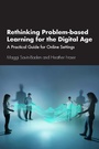 Cover: Rethinking Problem-based Learning for the Digital Age - Routledge