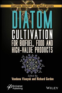 Bild: Diatom Cultivation for Biofuel, Food and High-Value Products - Wiley