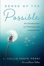 Cover: Sense of the Possible - Wipf & Stock Publishers