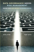 Cover: Data Governance Needs Risk Management - Technics Publications